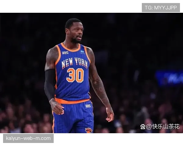 尼克斯兰德尔内线冲击力依旧 前锋身体优势明显